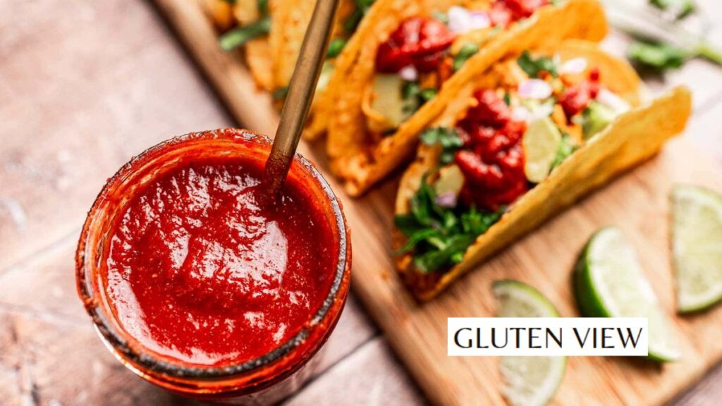 Is Taco Sauce Gluten Free - Ingredients, Brands, and Safety Tips
